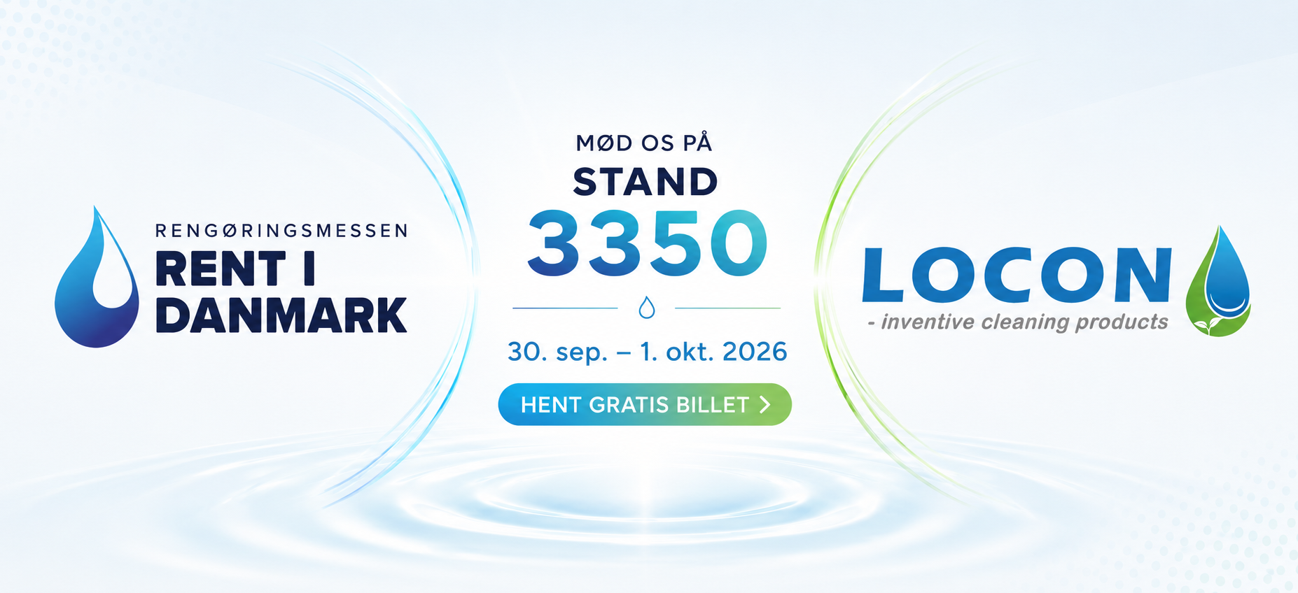 Mød LOCON på stand 3350 på Rengøringsmessen Rent i Danmark 30. september til 1. oktober 2026 – hent gratis billet